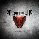 Papa Roach : To Be Loved : The Best of Papa Roach